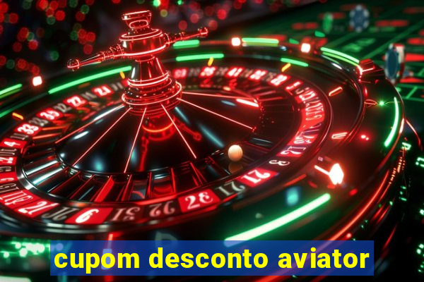 cupom desconto aviator